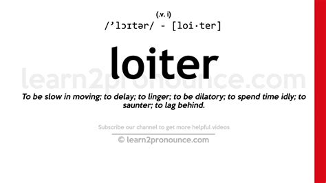 Loiter Meaning .